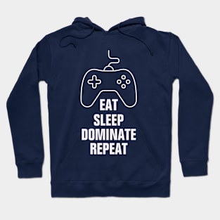 Eat sleep dominate repeat Hoodie